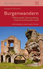Cover von Burgenwandern - Pfälzerwald, Donnersberg, Haardt, Kuseler Land