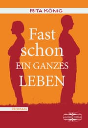 Cover von Fast schon ein ganzes Leben