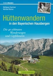 Cover von Hüttenwandern in den Bayerischen Hausbergen