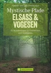 Cover von Mystische Pfade Elsass & Vogesen