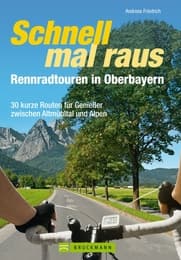 Cover von Schnell mal raus - Rennradtouren in Oberbayern