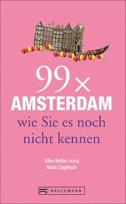 Cover von 99 x Amsterdam wie Sie es noch nicht kennen