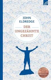 Cover von Der ungezähmte Christ