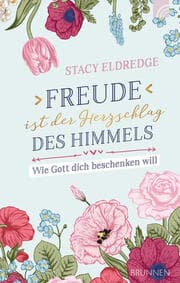 Cover von Freude ist der Herzschlag des Himmels