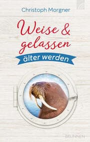 Cover von Weise & gelassen älter werden