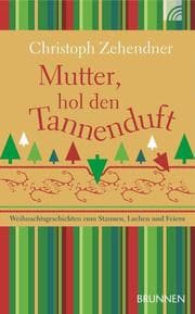 Cover von Mutter, hol den Tannenduft
