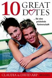 Cover von 10 Great Dates für eine prickelnde Partnerschaft