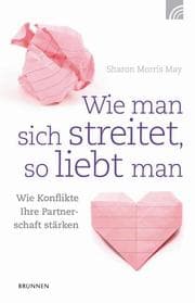 Cover von Wie man sich streitet, so liebt man