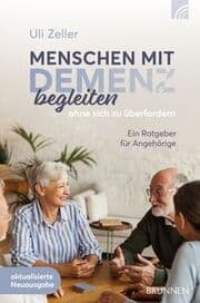 Cover von Menschen mit Demenz begleiten, ohne sich zu überfordern