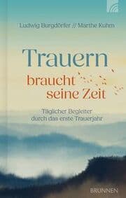 Cover von Trauern braucht seine Zeit