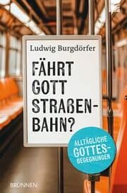 Cover von Fährt Gott Straßenbahn?