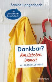 Cover von Dankbar? Am liebsten immer!
