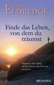 Cover von Finde das Leben, von dem du träumst
