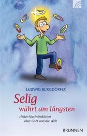 Cover von Selig währt am längsten