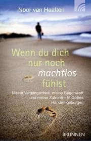 Cover von Wenn Du Dich nur noch machtlos fühlst