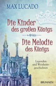 Cover von Die Kinder des großen Königs/Die Melodie des Königs