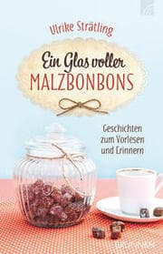 Cover von Ein Glas voller Malzbonbons