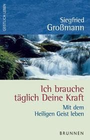 Cover von Ich brauche täglich deine Kraft