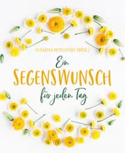 Cover von Ein Segenswunsch für jeden Tag