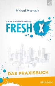 Cover von Fresh X - das Praxisbuch