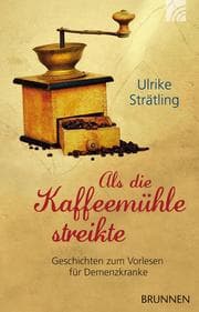 Cover von Als die Kaffeemühle streikte