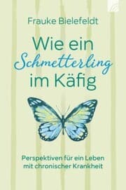 Cover von Wie ein Schmetterling im Käfig