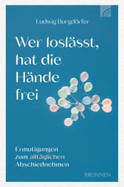 Cover von Wer loslässt, hat die Hände frei
