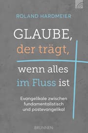 Cover von Glaube, der trägt, wenn alles im Fluss ist