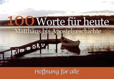 Cover von 100 Worte für heute, Matthäus - Apostelgeschichte