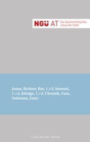 Cover von NGÜ AT: Die Geschichtsbücher: Josua - Ester
