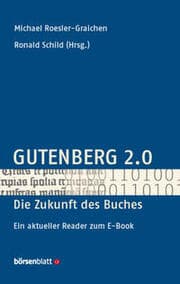 Cover von Gutenberg 2.0 - Die Zukunft des Buches