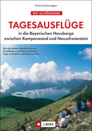 Cover von Die schönsten Tagesausflüge in die Bayerischen Hausberge