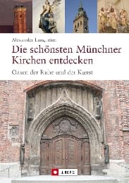 Cover von Die schönsten Münchner Kirchen entdecken