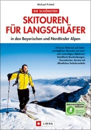 Cover von Die schönsten Skitouren für Langschläfer in den Bayerischen und Nordtiroler Alpen