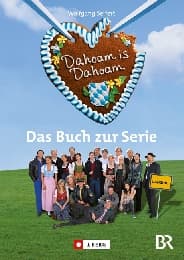 Cover von Dahoam is Dahoam