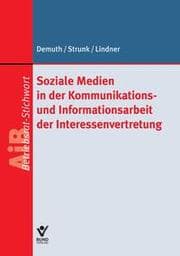 Cover von Soziale Medien in der Öffentlichkeitsarbeit der Interessenvertretungen