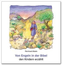 Cover von Von Engeln in der Bibel den Kindern erzählt