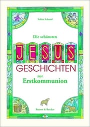 Cover von Die schönsten Jesus-Geschichten zur Erstkommunion