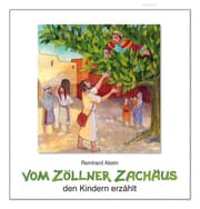 Cover von Vom Zöllner Zachäus den Kindern erzählt