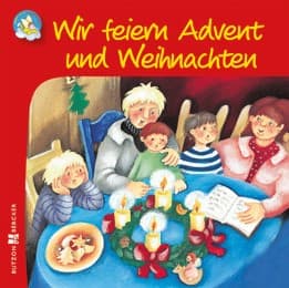 Cover von Wir feiern Advent und Weihnachten