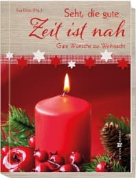 Cover von Seht, die gute Zeit ist nah