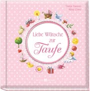 Cover von Liebe Wünsche zur Taufe - Rosa