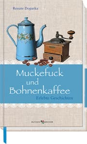 Cover von Muckefuck und Bohnenkaffee