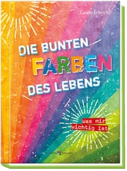 Cover von Die bunten Farben des Lebens