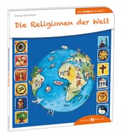 Cover von Die Religionen der Welt den Kindern erklärt