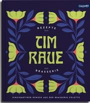 Cover von Tim Raue - Rezepte aus der Brasserie