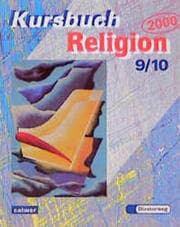 Cover von Kursbuch Religion 2000, Gs: B, Hs: MV SCA, Rs: MV NRW Sl Sc SCA Th, Gsch: MV NRW Sl, Gy: MV NRW Sl Sc SCA Th, Sek I: He