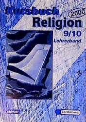 Cover von Kursbuch Religion 2000 / Schülerbuch für den Religionsunterricht im 9./10. Schuljahr
