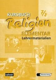 Cover von Kursbuch Religion elementar 7/8 - Ausgabe 2003