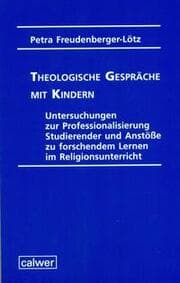 Cover von Theologische Gespräche mit Kindern